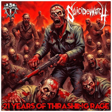Suicide Watch : 21 Years of Thrashing Rage